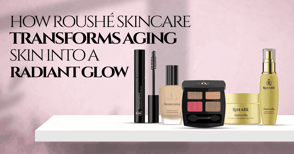 How-ROUSHÉ-Skincare Transforms Aging Skin into a Radiant Glow